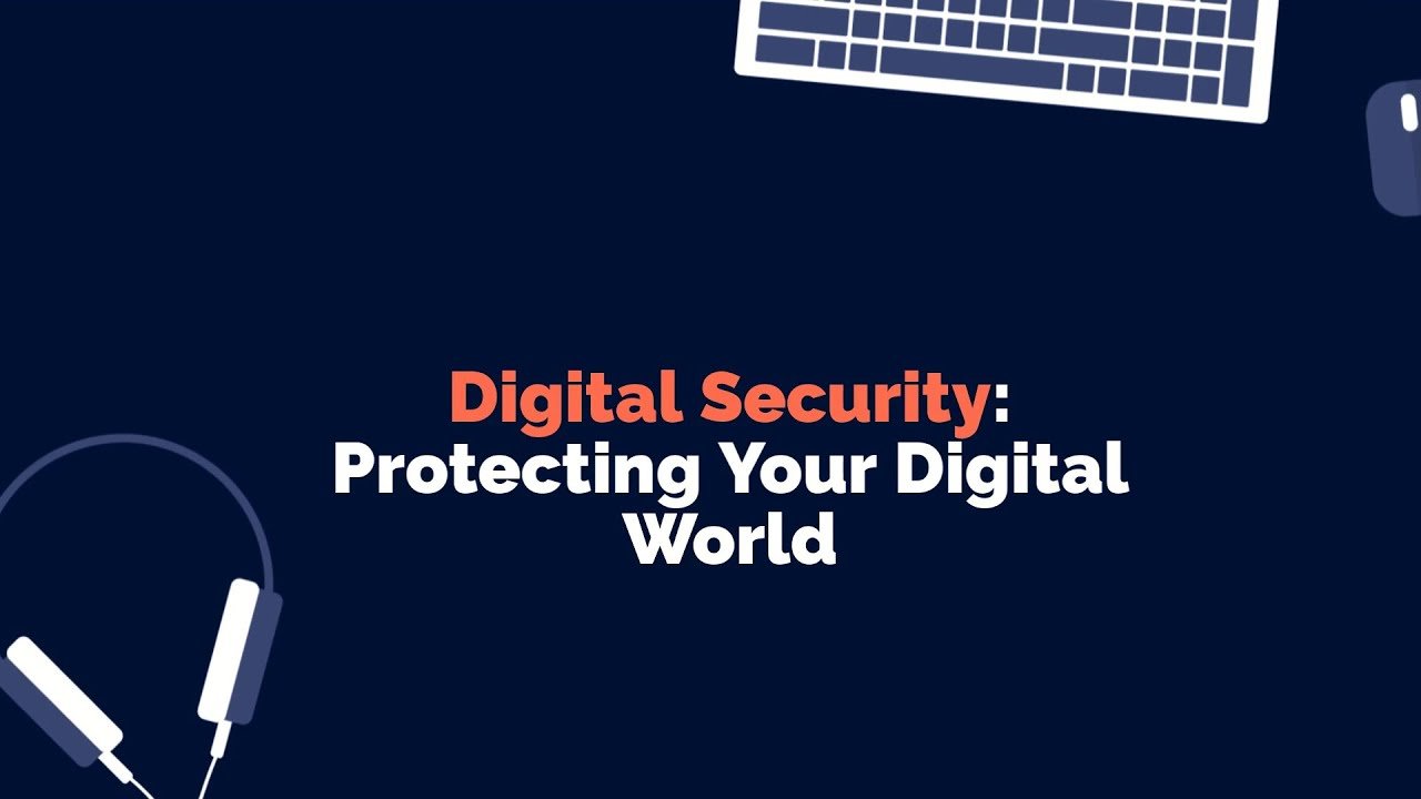 Understanding Digital Security in Simple Words